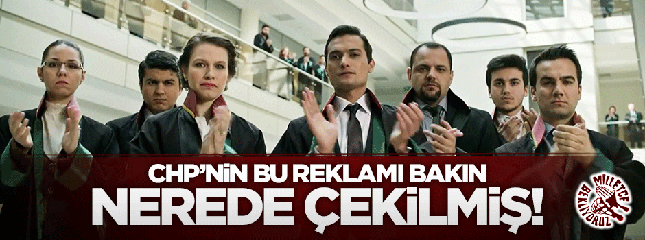 CHP'nin 'alkışlıyoruz' reklamı Paralel üniversitede çekilmiş