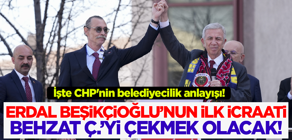 CHP'nin belediyecilik anlayışı! Erdal Beşikçioğlu'nun ilk icraati Behzat Ç.'yi çekmek olacak