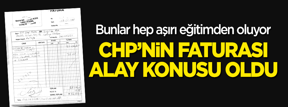 CHP'nin faturaları alay konusu oldu!