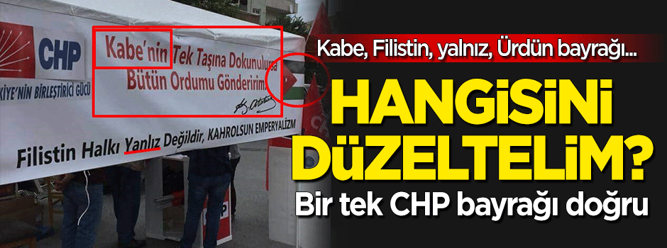 CHP'nin Filistin afişinde skandal hatalar!