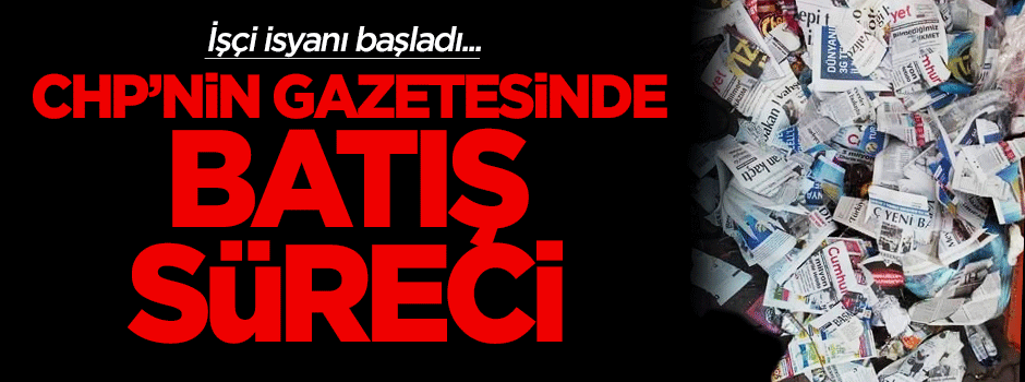 CHP'nin gazetesi Yurt batış sürecine girdi