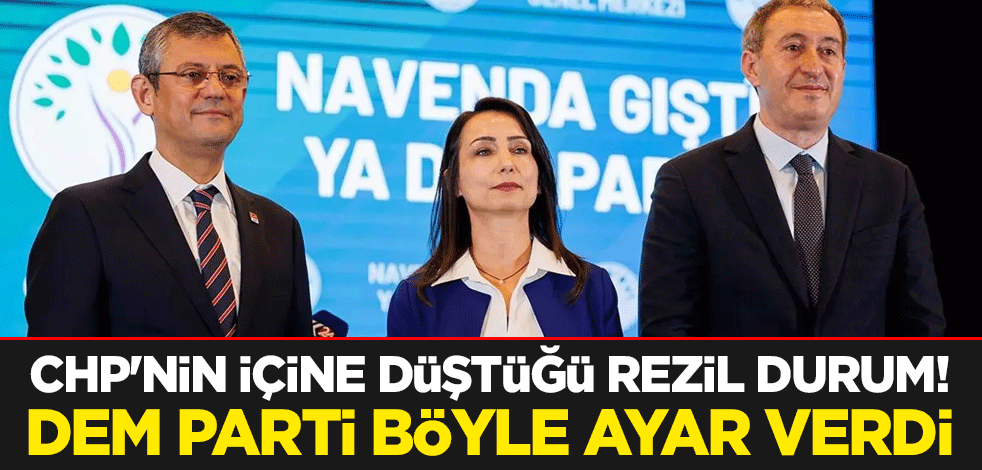 CHP'nin içine düştüğü rezil durum! DEM Parti böyle ayar verdi