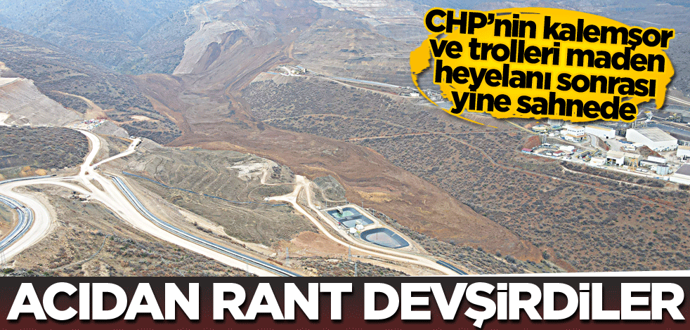 CHP’nin kalemşor ve trolleri maden heyelanı sonrası yine sahnede! Acıdan rant devşirdiler
