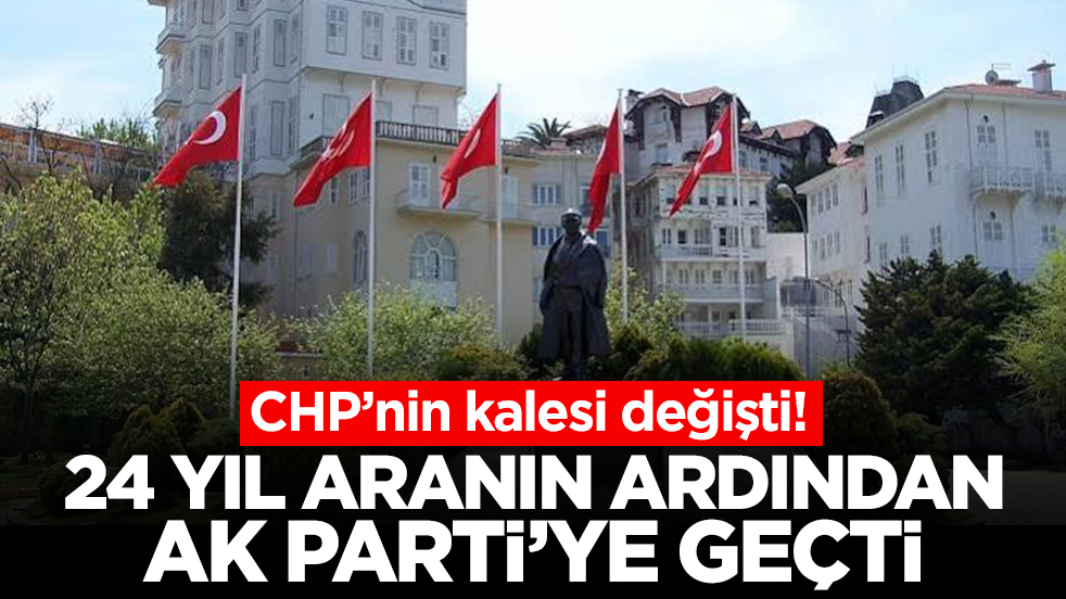 CHP'nin kalesi 24 yıl aranın ardından AK Parti'ye geçti