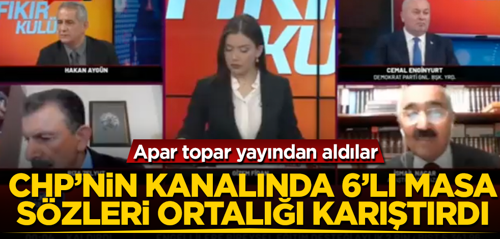 CHP'nin kanalında 6'lı masa sözleri ortalığı karıştırdı! Apar topar yayından aldılar