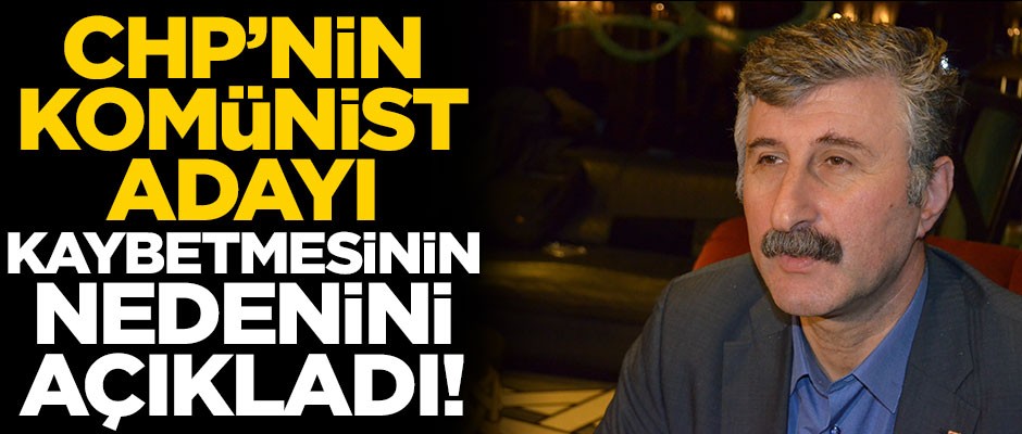 CHP'nin Komünist adayı Alper Taş, Beyoğlu'nu neden kaybettiğini açıkladı!