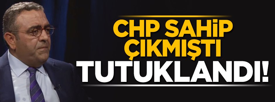 CHP'nin sahip çıktığı FETÖ'cü tutuklandı