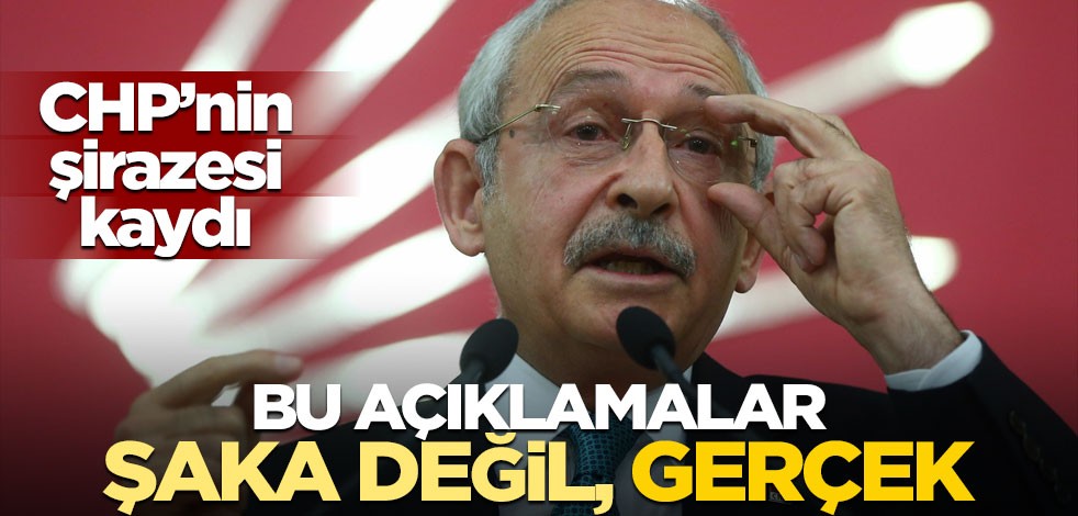 CHP'nin şirazesi kaydı! Bu açıklamalar şaka değil, gerçek