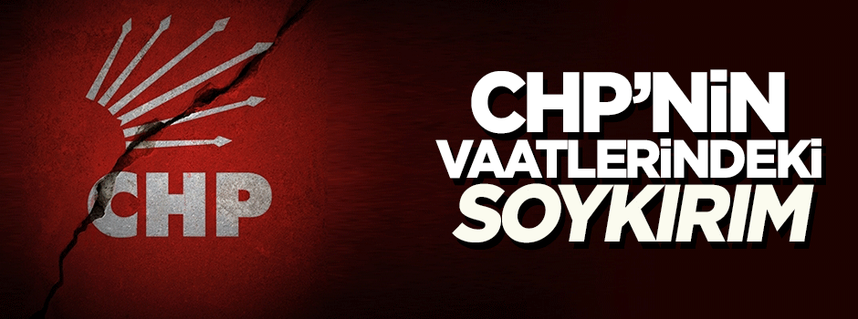 CHP’nin vaatlerindeki soykırım