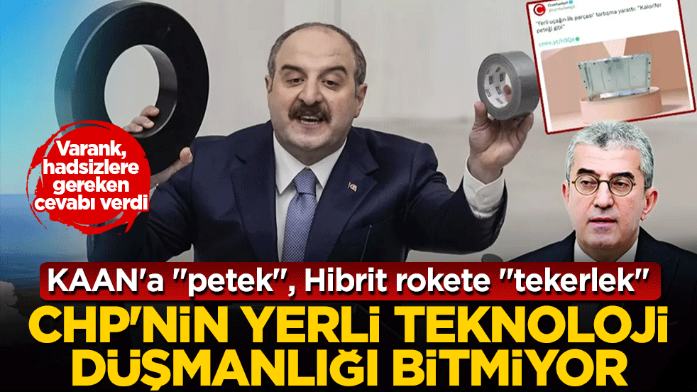 CHP'nin yerli teknoloji düşmanlığı bitmiyor: KAAN'a 'petek', Hibrit rokete 'tekerlek'