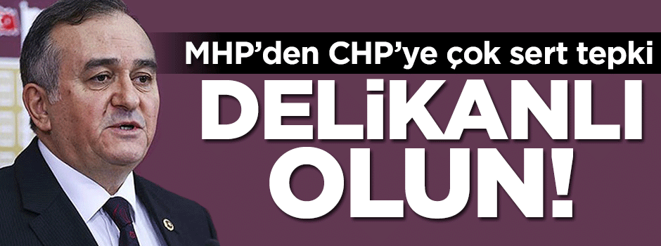 CHP'ye meydan okudu: Delikanlı olun