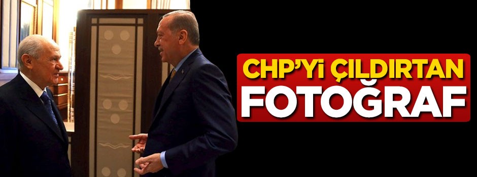 CHP'yi çıldırtan görüntü