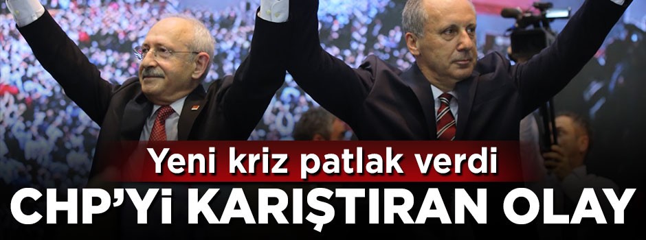 CHP'yi karıştıran olay! Yeni kriz patlak verdi
