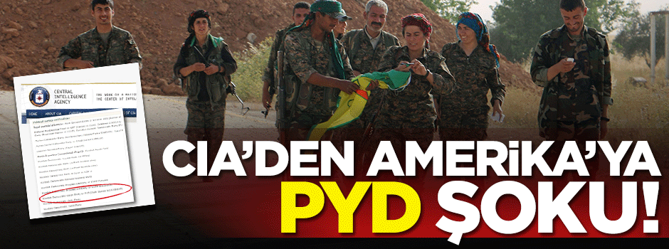 CIA: PYD illegal bir örgüt