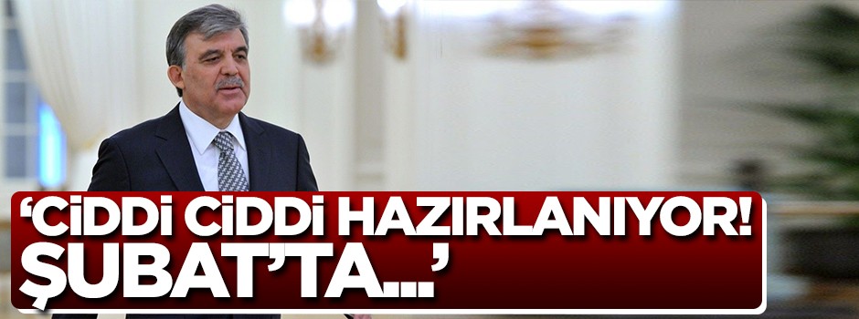 'Ciddi ciddi hazırlanıyor! Şubat'ta...'
