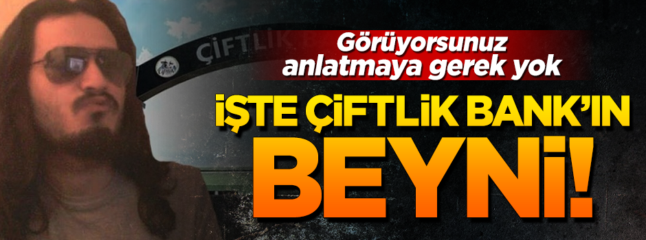 Çiftlik Bank sisteminin "beyin takımı" ortaya çıktı