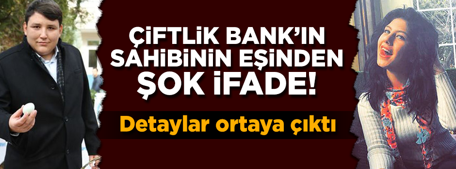 Çiftlik Bank'ın sahibi Mehmet Aydın'ın eşinden şok ifade!