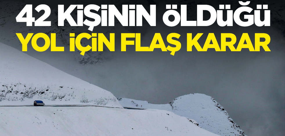 Çığda 42 kişinin hayatını kaybetmişti! Van-Bahçesaray kara yolu en küçük riskte kapatılacak