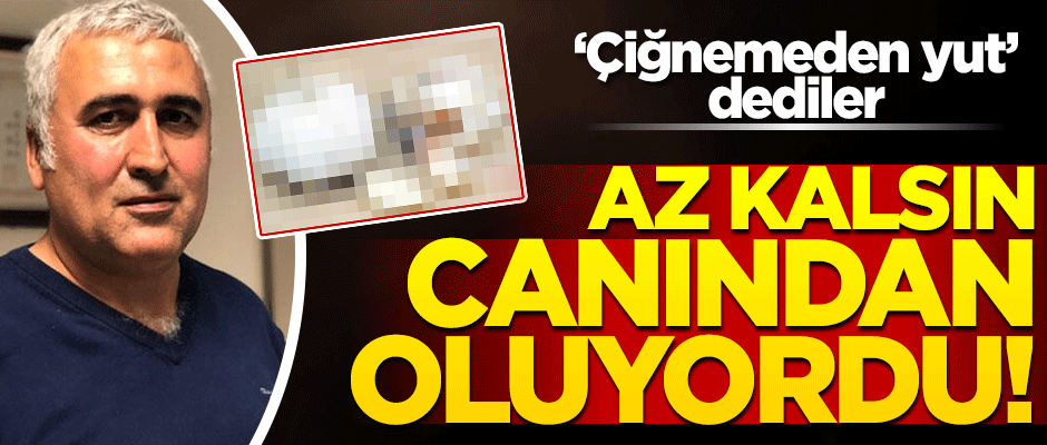 Çiğnemeden yuttuğu sarımsak canından ediyordu!