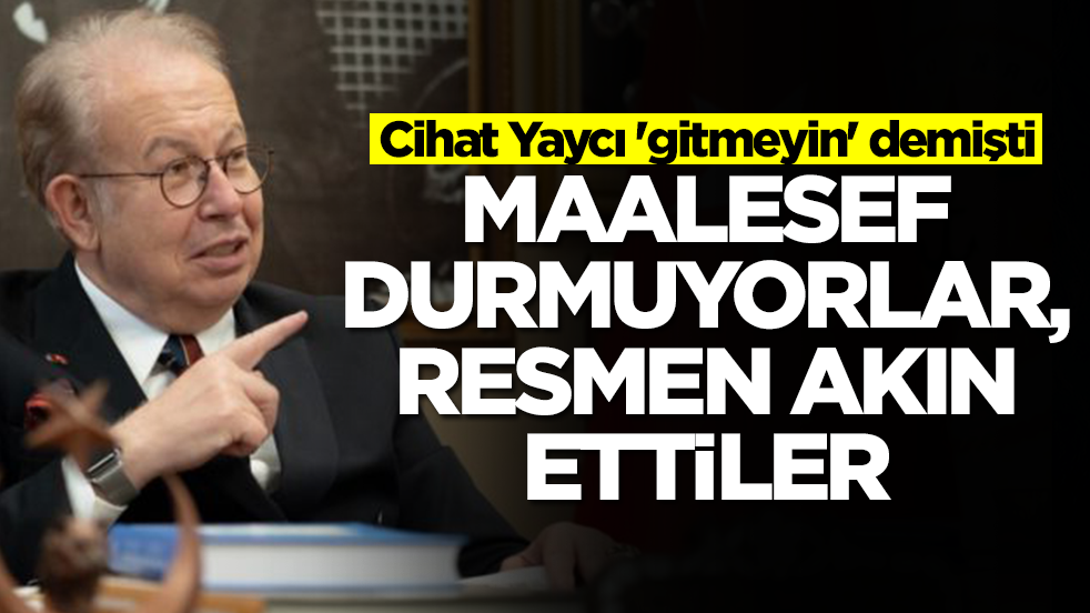 Cihat Yaycı 'gitmeyin' demişti: Maalesef durmuyorlar, akın ettiler
