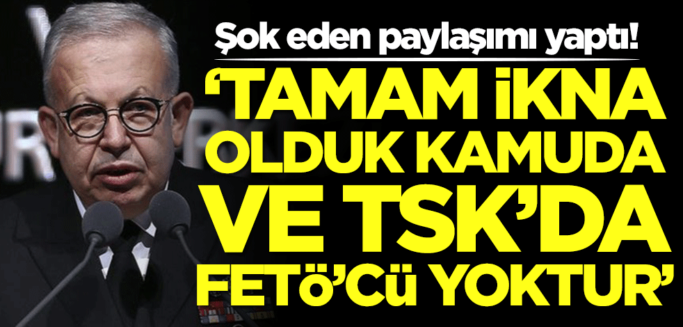 Cihat Yaycı önce 'Tamam ikna olduk kamuda ve TSK'da FETÖ'cü yoktur' dedi ve sonraki paylaşımı şok etti