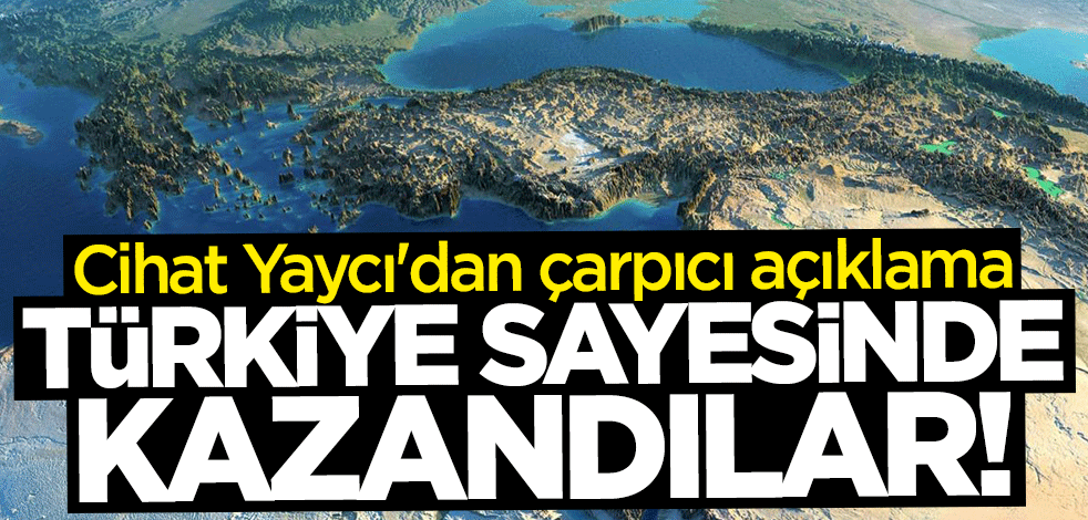 Cihat Yaycı'dan çarpıcı açıklama: Türkiye sayesinde kazandılar