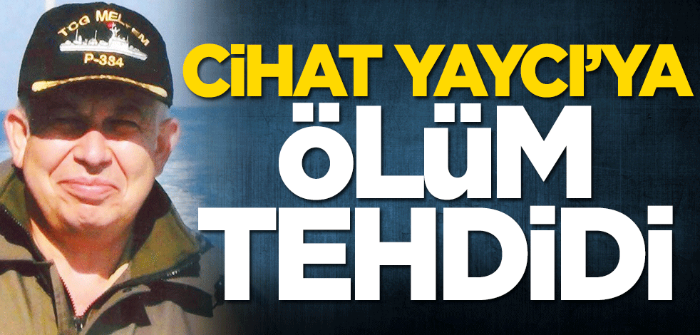 Cihat Yaycı'ya ölüm tehdidi: Seni asacaklar