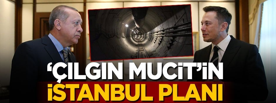 'Çılgın mucit'in İstanbul planı
