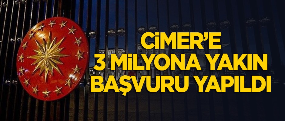 CİMER'e başvuru 2,7 milyonu aştı