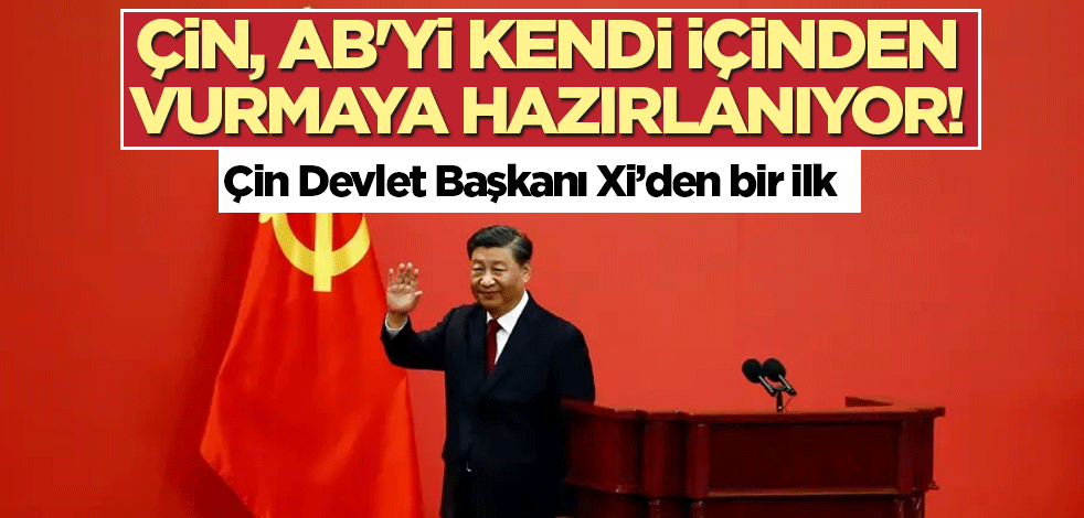 Çin, AB'yi kendi içinden vurmaya hazırlanıyor! Çin Devlet Başkanı Xi’den Macaristan’a ilk resmi ziyaret!