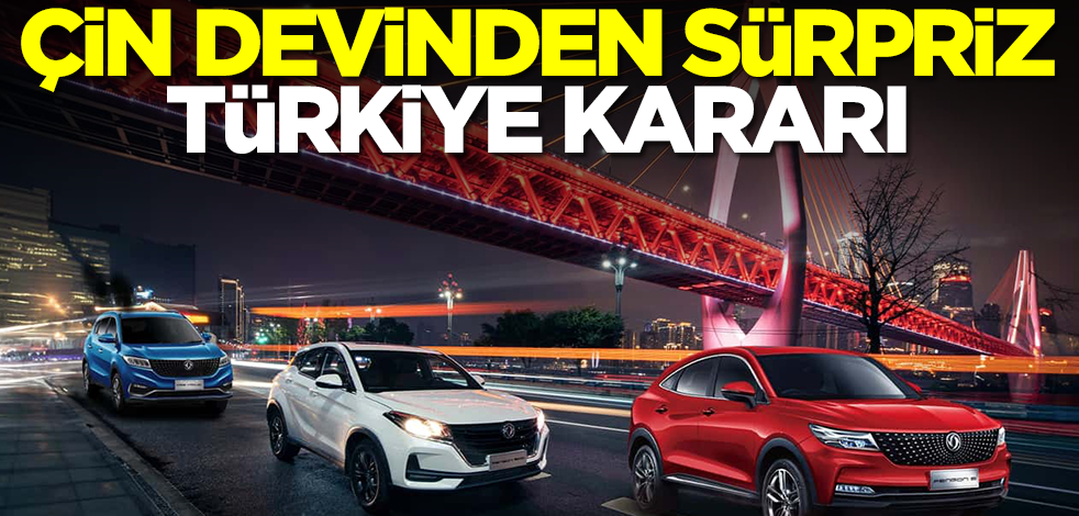 Çin devinden sürpriz Türkiye kararı! Resmen duyurdular