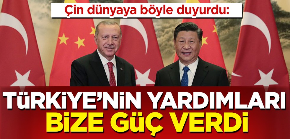 Çin Halk Radyosu: Destek olarak bize güç veren Türkiye ile ticaret hacmimiz büyüdü'