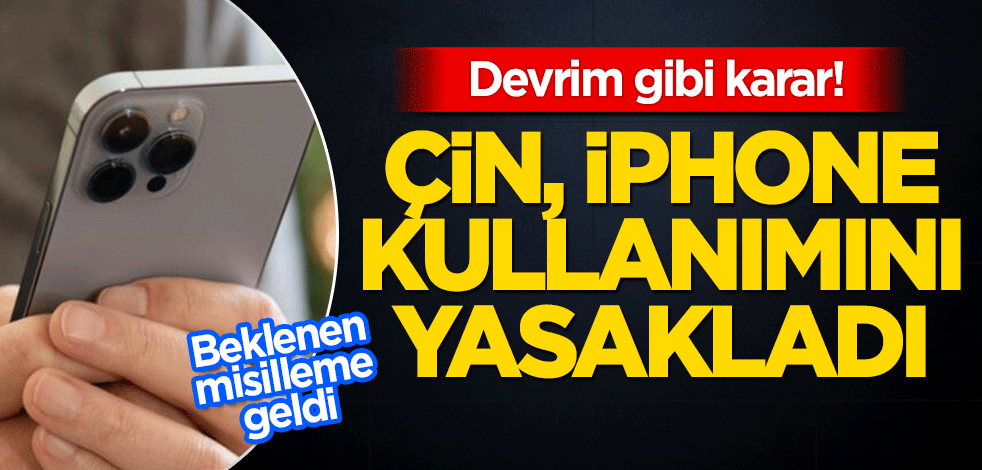 Çin iPhone’u yasakladı! Ülke çalkalandı