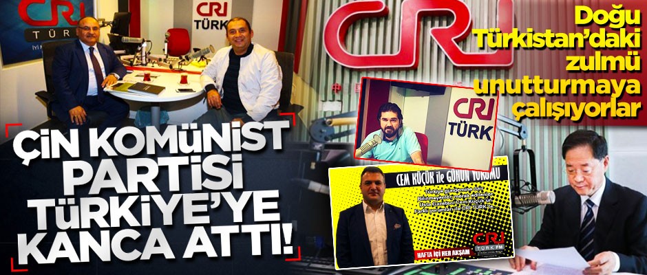 Çin Komünist Partisi, Türkiye'ye kancayı attı!