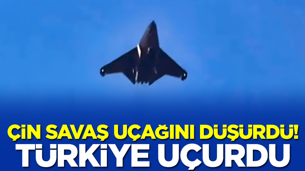 Çin savaş uçağını düşürdü: Türkiye uçurdu
