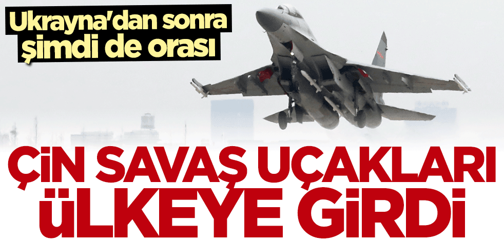 Çin savaş uçakları Tayvan'a girdi