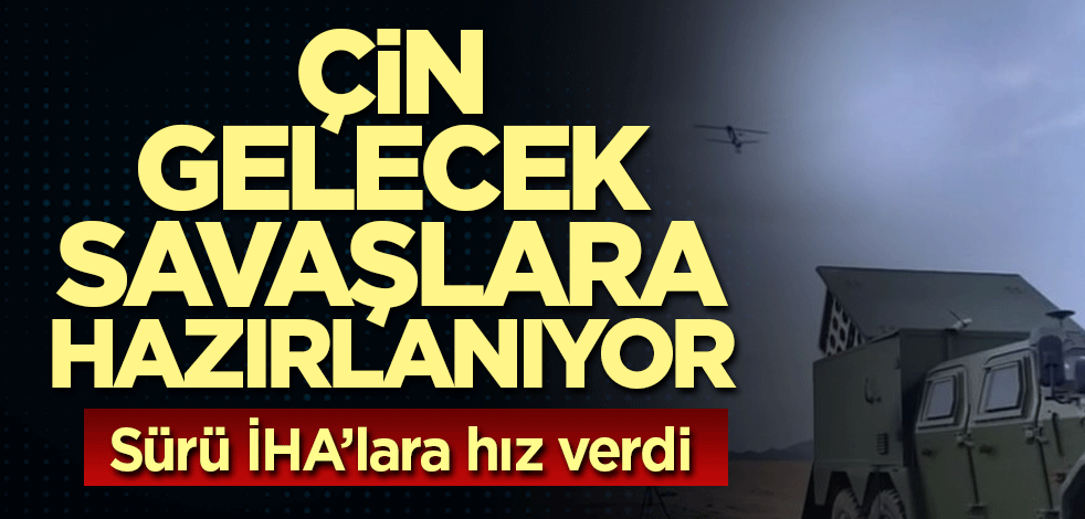 Çin sürü İHA teknolojisini güçlendiriyor