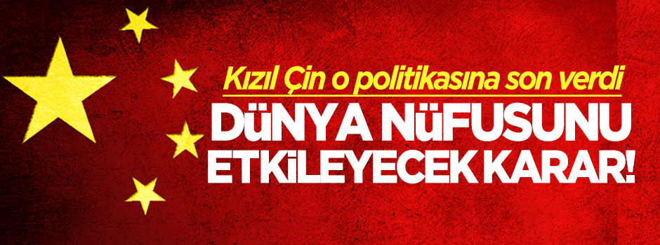 Çin tek çocuk politikasına son verdi