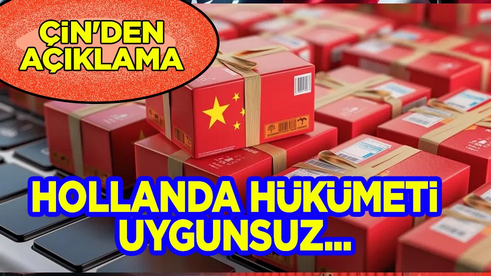 Çin ticaret bakanlığı: Hollanda'ya temsilcilerini en kısa sürede Çin'e göndermesini İstedik! Çin önüne geçilemeyecek güç oldu