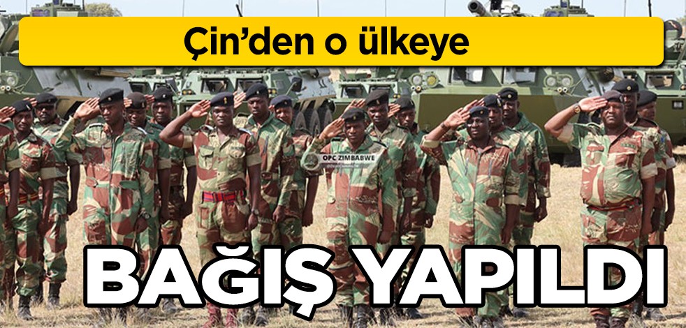 Çin, tüm dünyaya ilan etti: Zimbabve'ye onlaraca zırhlı araç, yüzlerce tüfekler ve tabancalar bağışı! Flaş gelişme