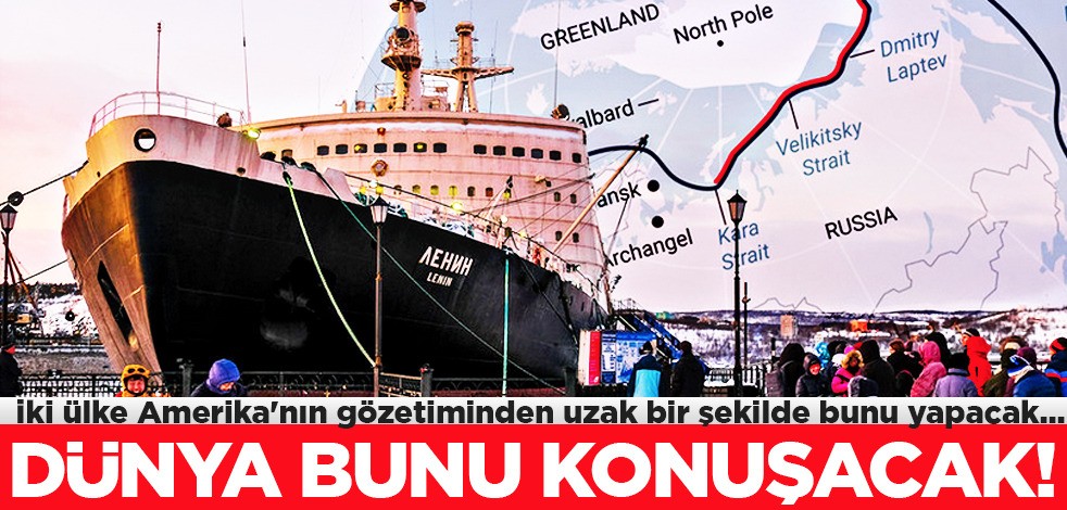 Çin ve Rusya'dan ortak işbirliği! The Times yazdı: Kuzey Kutbu'nda ticaret yolu açıyor diyerek açıkladı! flaş karar