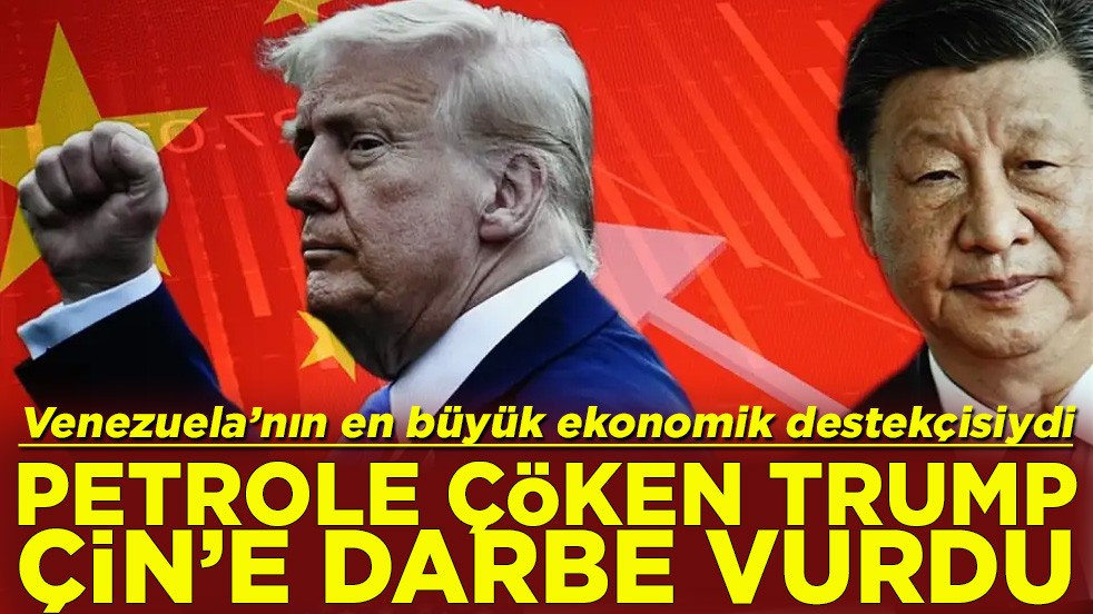 Çin, Venezuela’nın en büyük ekonomik destekçisiydi Petrole çöken Trump Çin'e darbe vurdu