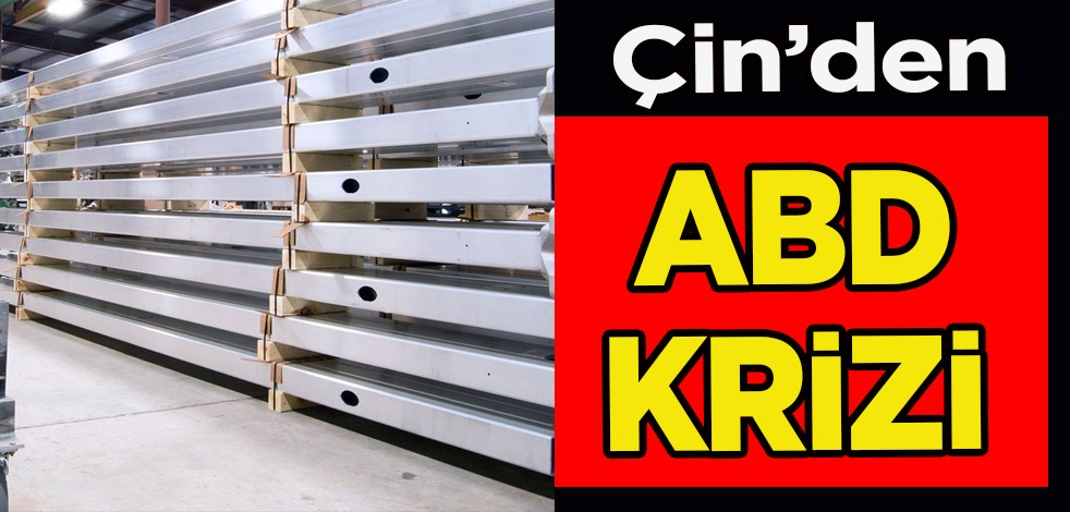 Çin’de ABD krizi: çelik ve alüminyum ürünlerinde gümrük vergilerini hemen durdurun! Ortalık fena karıştı