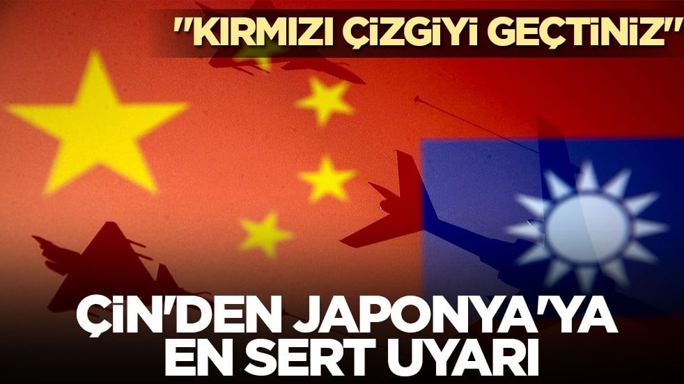 Çin’den Japonya’ya Tayvan Uyarısı: 