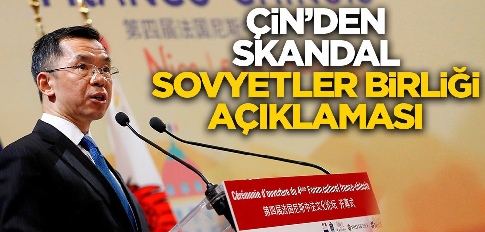 Çin'den skandal Sovyetler Birliği açıklaması