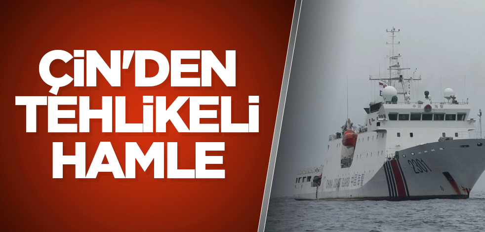 Çin'den tehlikeli hamle