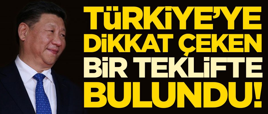 Çin'den Türkiye'ye dikkat çeken teklif!