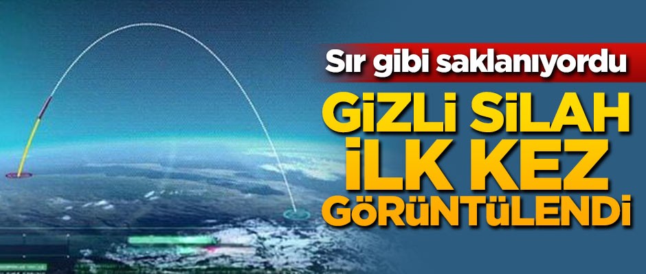 Çin'in sır gibi sakladığı silah ilk kez görüntülendi