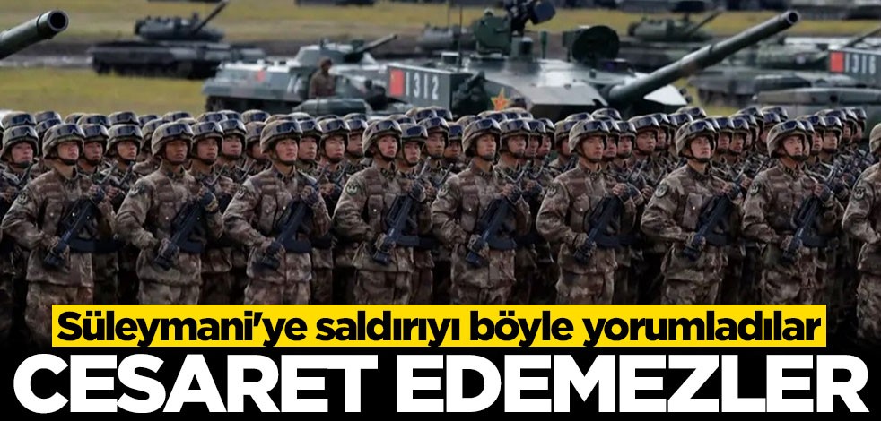 Çinli uzmanlar Süleymani'ye saldırıyı yorumladı: Cesaret edemezler