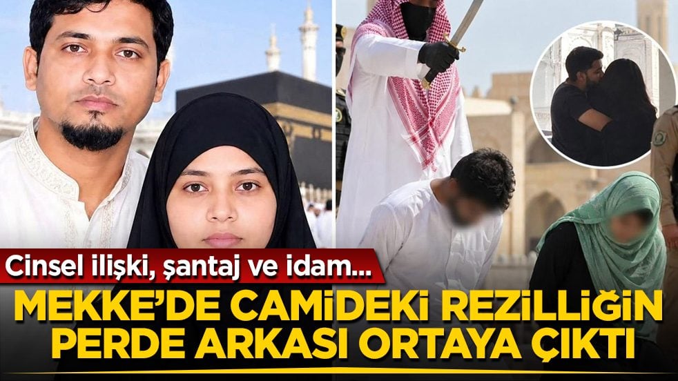 Cinsel ilişki, şantaj ve idam... Mekke’de camideki rezilliğin perde arkası ortaya çıktı